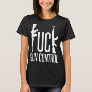 T-shirt Fck Gun Control Pro Gun Rights 2Nr Amendement Nra 