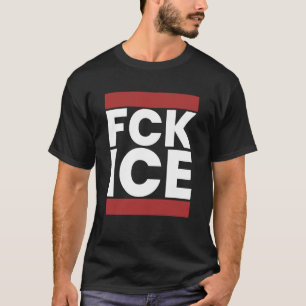 T-shirt FCK ICE Aucun être humain n'est illégal Tee de pro