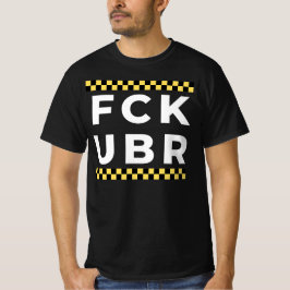 T-shirt FCK UBR - Taxi