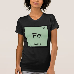 T-shirt Fe - Symbole d'élément de chimie drôle de 