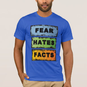 T-shirt Fear Hates Facts - Récupération ou Sobriété - Chem