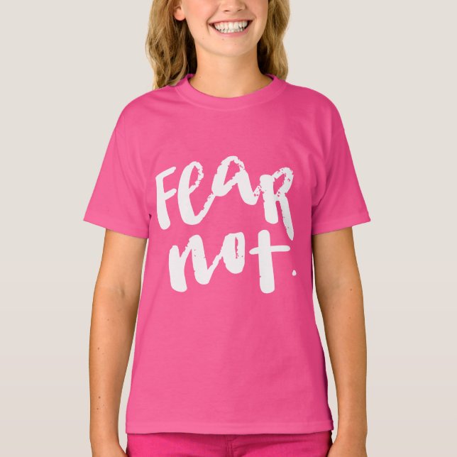 T-shirt Fear not (Devant)