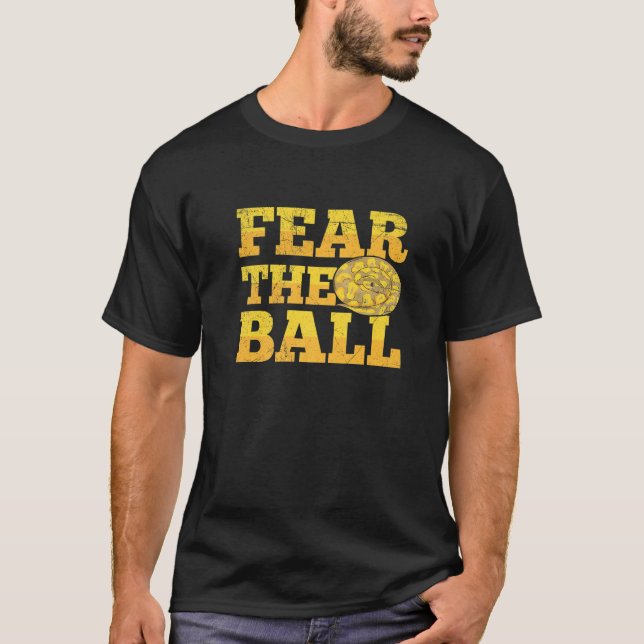 T-shirt Fear the ball for a Ball python breeder   (Devant)