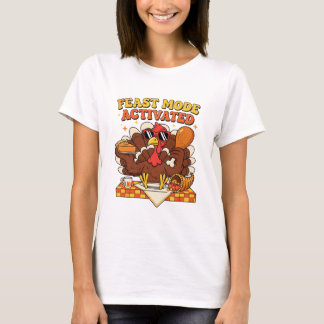 T-shirt Feast Mode Activated – Funny Thanksgiving Turkey 