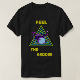 T-SHIRT FEEL THE GROOVE