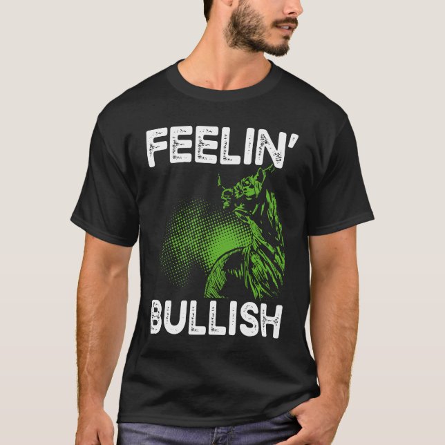 T-shirt Feelin Bullish Cryptocurrency Blockchain Trader Cr (Devant)