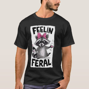 T-shirt Feelin Feral Raccoon Avec Vin