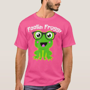 T-shirt Feelin Froggy Funny Frog Lover Pet Propriétaire Ga
