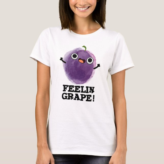 T-shirt Feelin Graphe Drôle Fruit Pun (Devant)