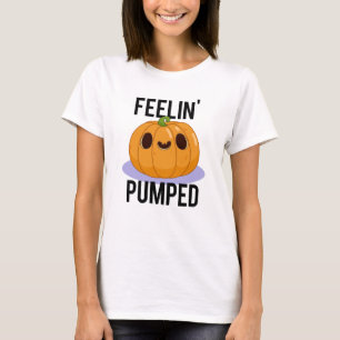 T-shirt Feelin Pumped Funny Citrouille Pun
