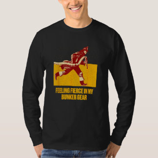 T-shirt Feeling Fierce in My Bunker Gear  Firefighter Humo