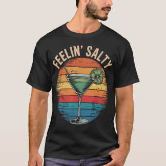 T-shirt Feeling Salty Margarita- Cinco De Mayo Funny