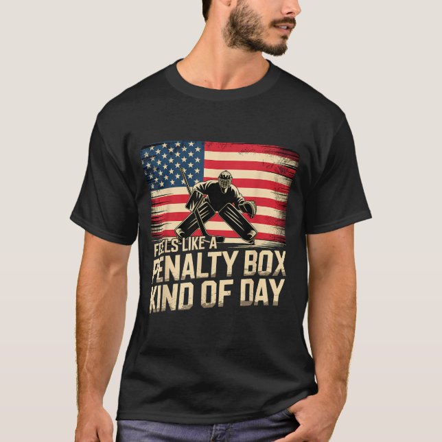 T-shirt Feels Like A Penalty Box Kind Of Day Funny Hockey  (Devant)