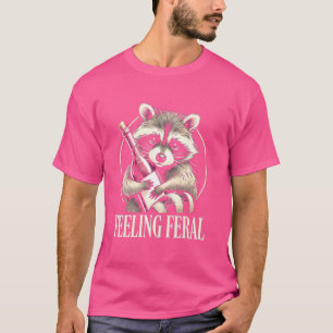T-shirt Feindre Feral Raccoon Funny Raccoon Mème Hommes Fe