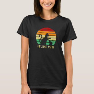 T-shirt Félin Meh Chat Humour Chatons Paresseux Sarcasti