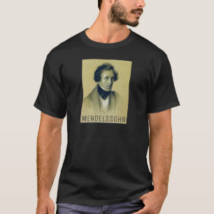 T-shirt Felix Mendelssohn (1834)