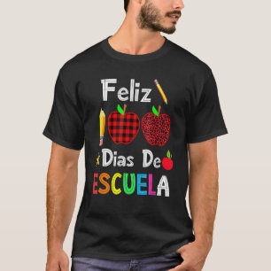 T-shirt Feliz 100 Dias De Escuela Espagnol Joyeux 100ème J