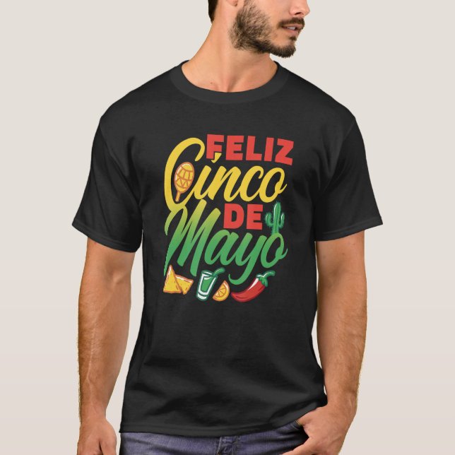T-shirt Feliz Cinco De Mayo Mexico Mexican Fiesta Party (Devant)