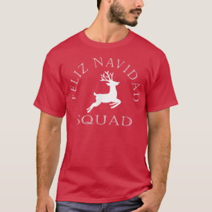 T-shirt Feliz Navidad Squad Merry Christmas Reindeer
