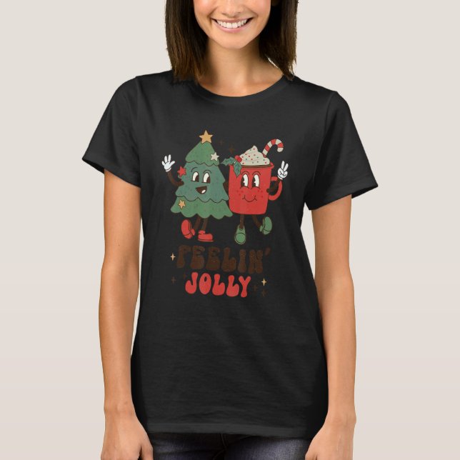 T-shirt Fellin' Jolly  Christmas Tree Hot Cocoa Coffee (Devant)