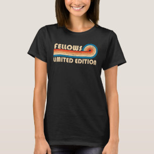 T-shirt FELLOWS Surnom Retro Vintage 80s 90s Anniversaire