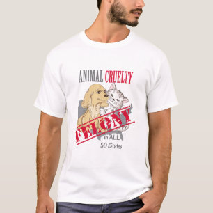 T-shirt Felonie de la cruauté animale dans 50 États
