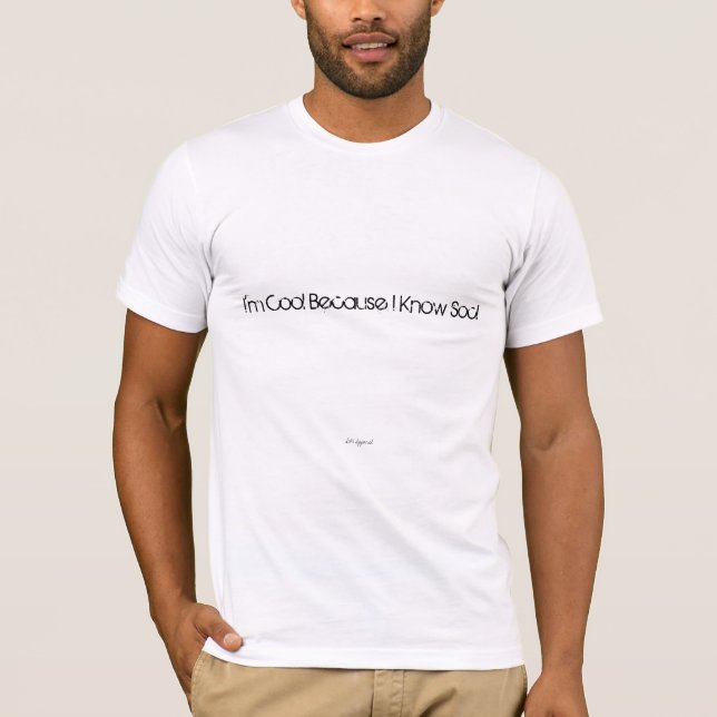 T-shirt Femelle - je suis cool que je connais le Soc… - (Devant)