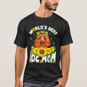 T-shirt Femen World's Best Poodle Dog Maman Drôle Mère Mèr