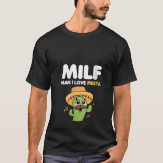 T-shirt Femens Cinco de Mayo Naughty Mexicain Joke Milf Ma