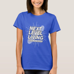 T-shirt féminin vivant au niveau suivant