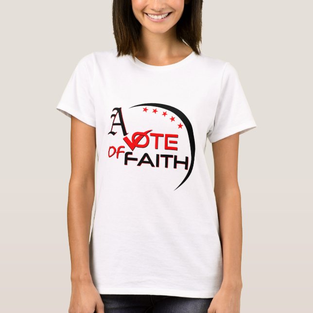 T-shirt féminin "Vote of Faith" (Devant)