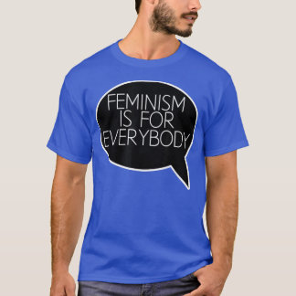T-shirt Feminism Is For EverybodyFeminist 1203