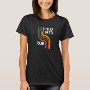 T-shirt Feminist Pro 1973 Roe Vs Wade Protection Femen Ci