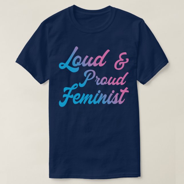T-shirt Feministe Loud Et Fière III (Design devant)