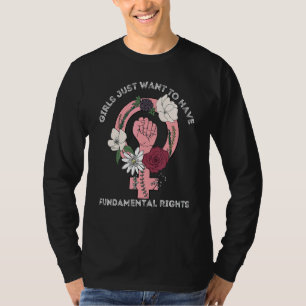 T-shirt Féministes Les Filles Veulent Juste Avoir Les Droi