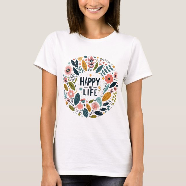 T-shirt femme avec le motif “Happy My Life“ (Devant)