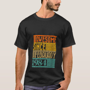 T-shirt Femme Awesome Depuis Février 1984 40 Ans 40