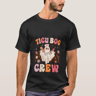 T-shirt Femme Boo Crew Funny Nuring Ghost Women TICU Nur
