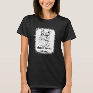 T-shirt Femme Boston Terrier Mama Bleached Chien mignon Ma