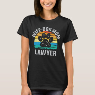 T-shirt Femme Chien Maman Avocat Cadeau Pour Avocat Et Pro