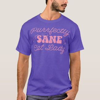 T-shirt Femme Crazy Chat Lady Purrfright Sane I Love My Ca