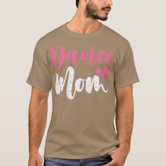 T-shirt Femme Danse Maman Mignonne Mères Jour Maman Danse 