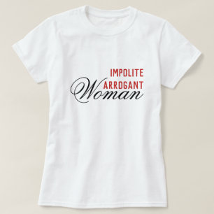 T-shirt Femme d'arrogance impoli Elizabeth Warren