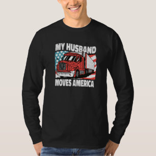 T-shirt Femme de camionneur cool Mon mari déplace l'Amériq