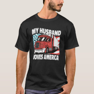 T-shirt Femme De Camionneurs cool Mon Mari Déménage Amériq