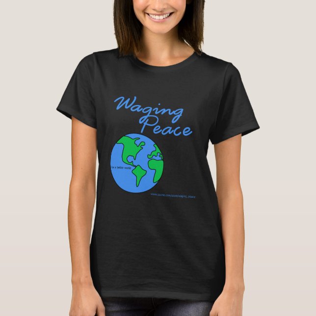 T-shirt femme de Waging Peace Earth (Devant)
