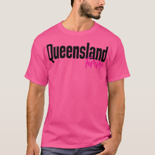 T-shirt Femme du Queensland Australie m'a élevée