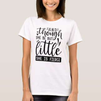 T-shirt Femme / Elle Peut Être Petit Mais...