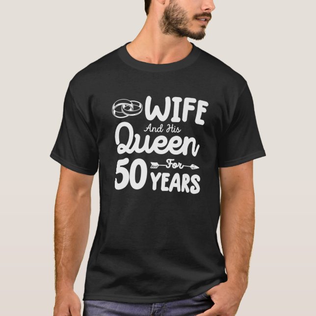 T-shirt Femme Et Sa Reine 50E Anniversaire Mariage Drôle (Devant)