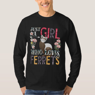 T-shirt Femme Ferret Mignonne Juste Une Fille Qui Aime Les